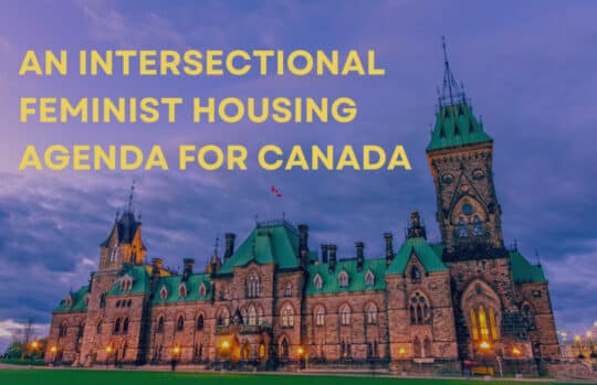 Call to Action: Intersectional Feminist Housing Agenda Goes to Parliament